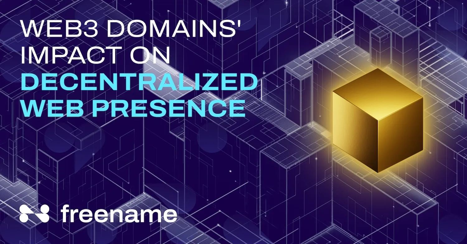 How Web3 Domains Enable Decentralized Web
