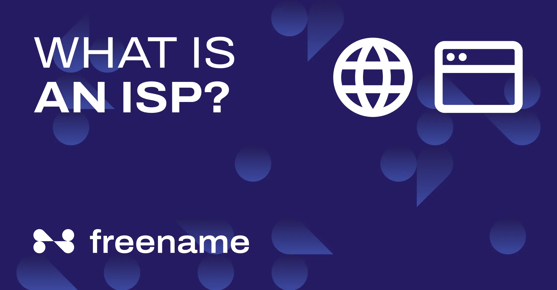 What is an ISP? All You Need to Know