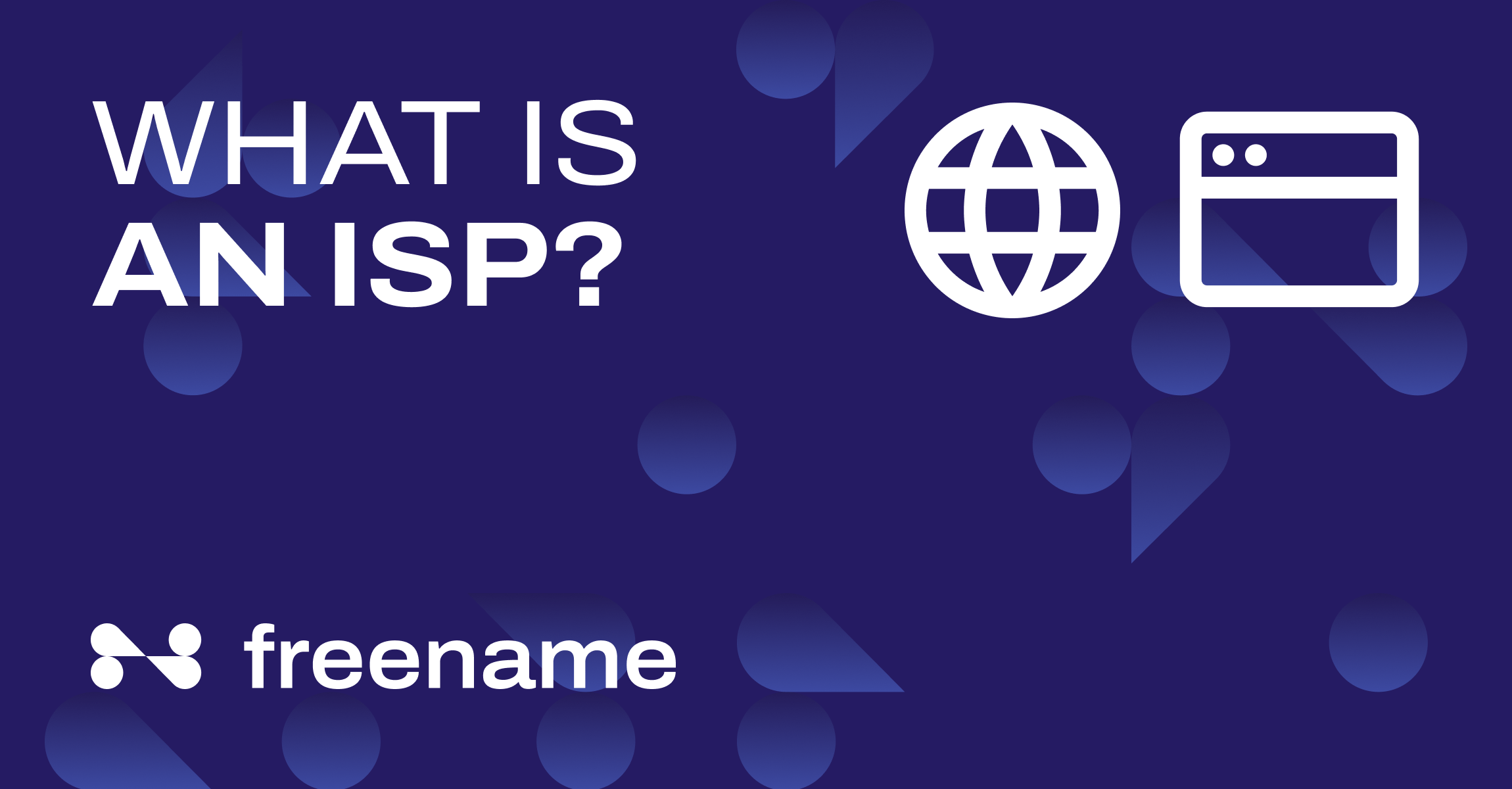 What is an ISP? All You Need to Know