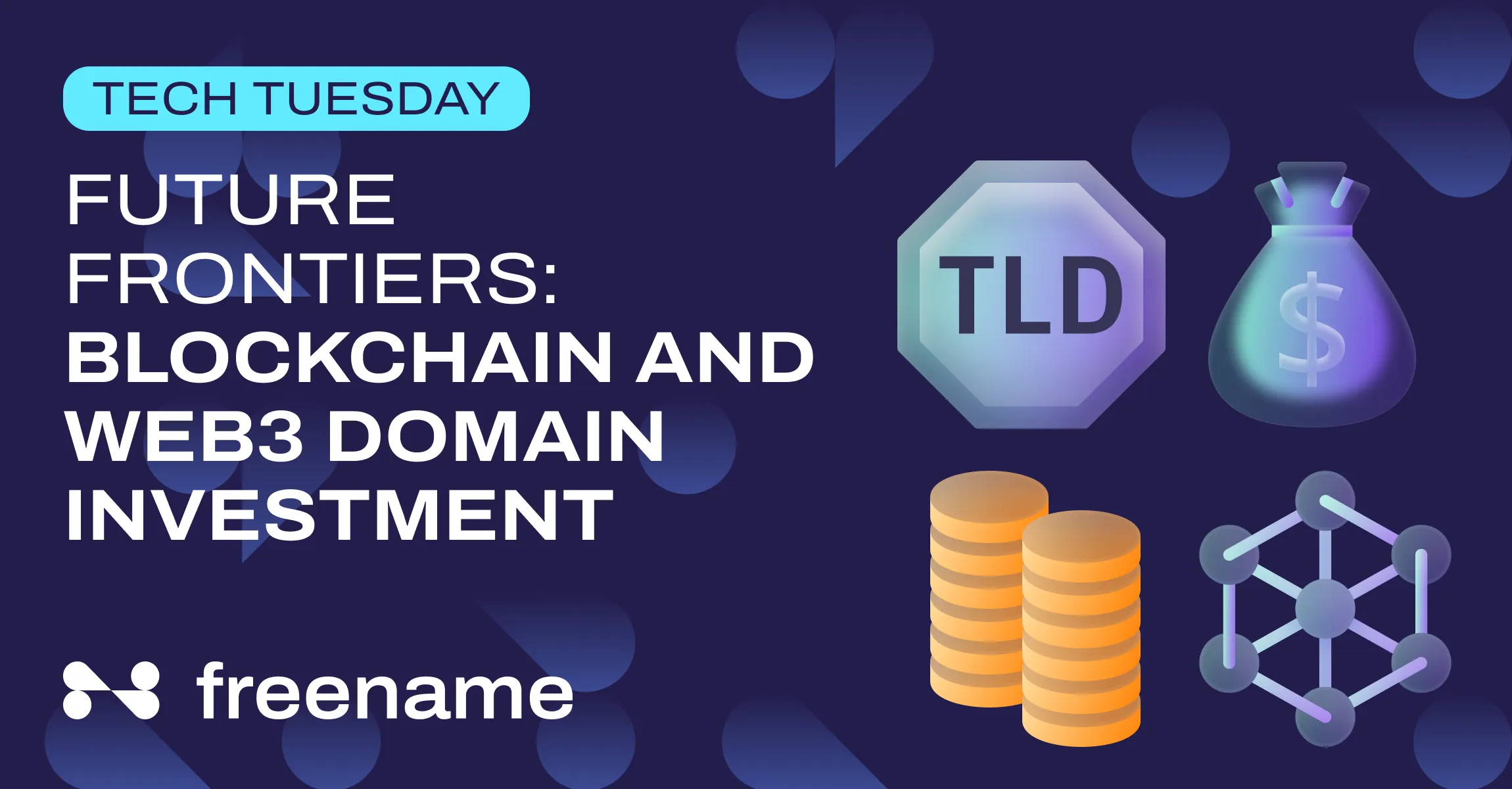 Future Frontiers: Blockchain and Web3 Domain Investment