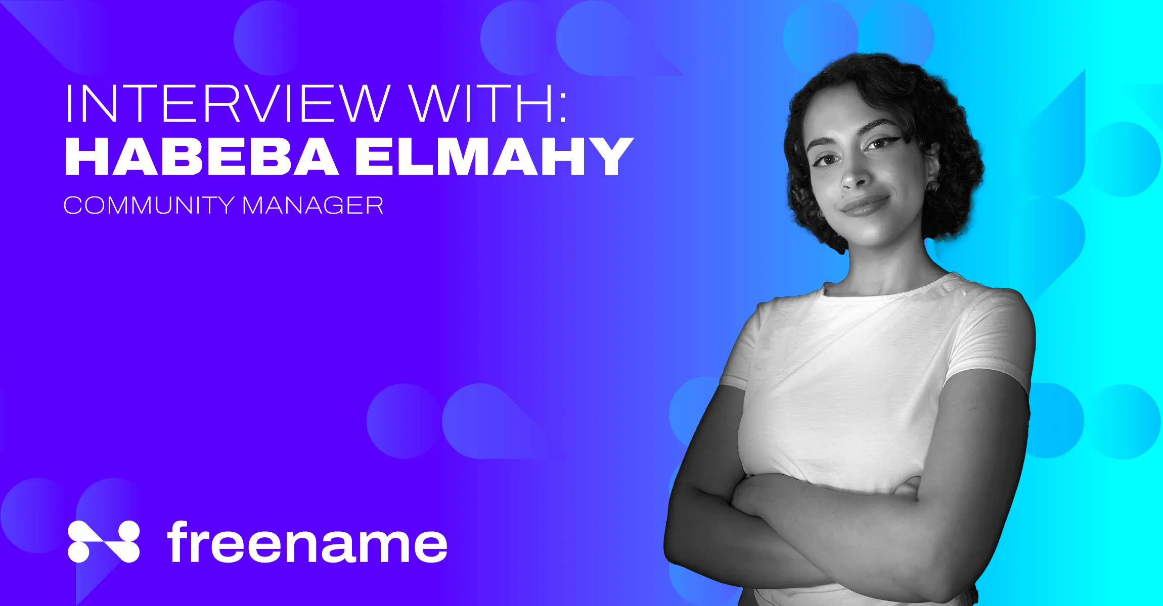 Freename Update: Habeba Elmahy joins the team