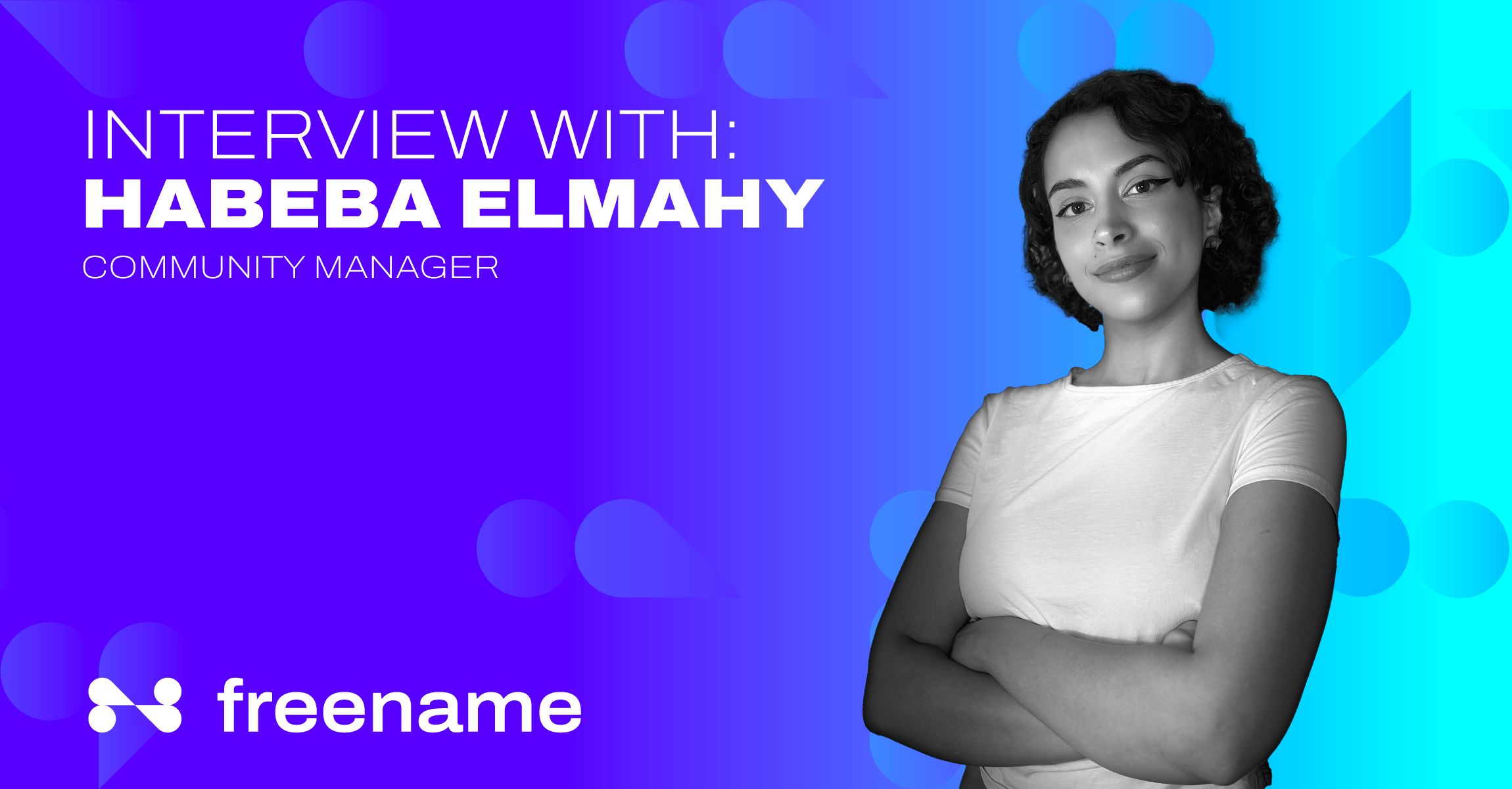 Freename Update: Habeba Elmahy joins the team