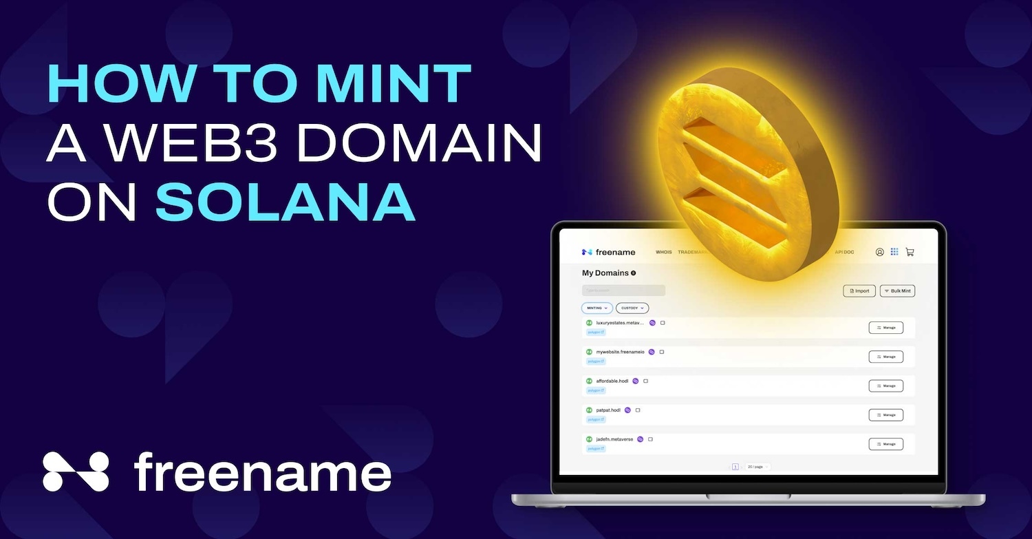 How to Mint a Web3 Domain on Solana with Freename