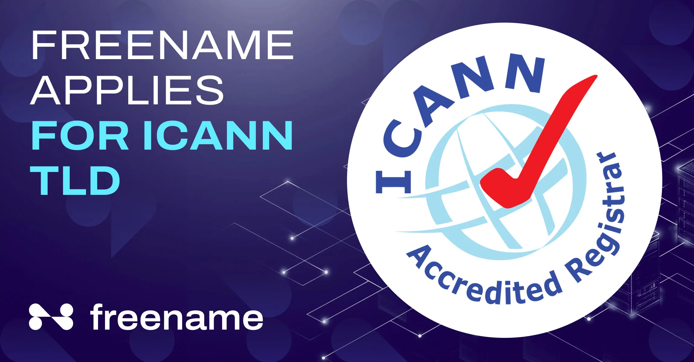 Freename Gears Up to Apply for ICANN TLDs