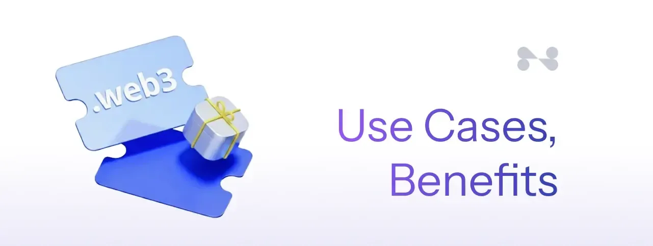 Web3 domains use cases and benefits