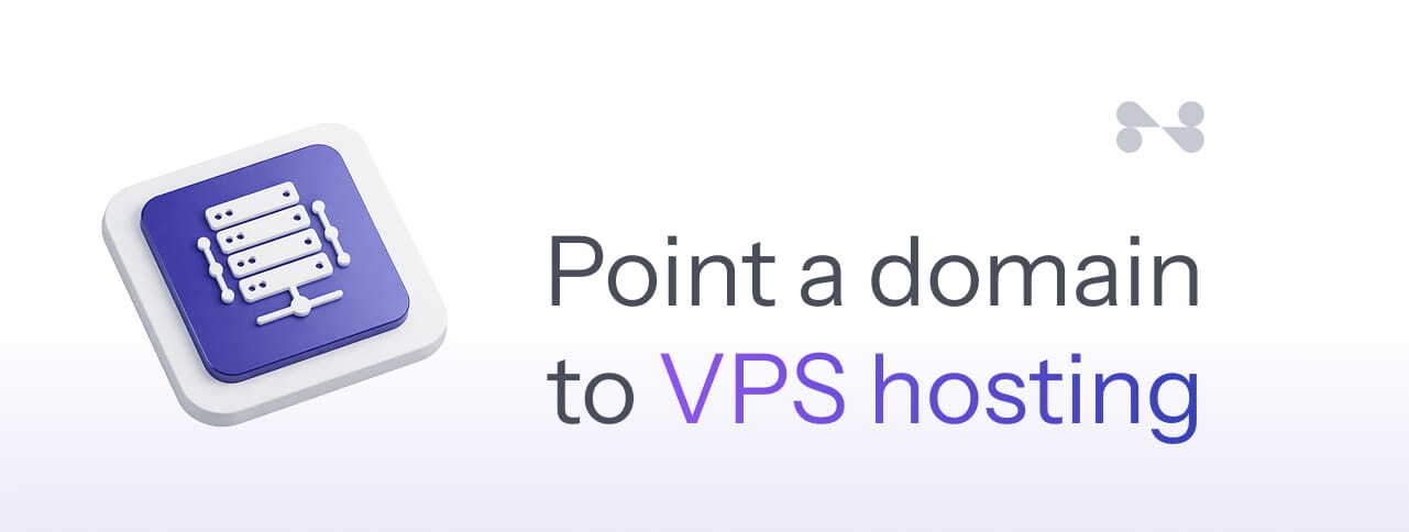 How to point your domain to a VPS hosting